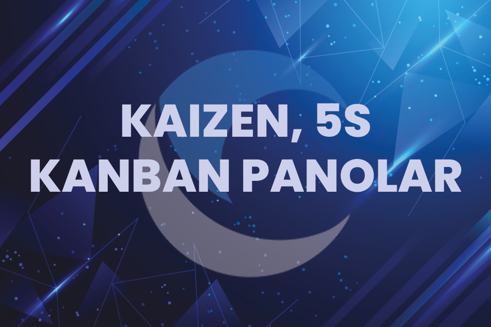 Kaizen, 5S, Kanban Panolar